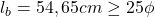 Rendered by QuickLaTeX.com  l_{b} =54,65cm \geq 25\phi