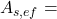Rendered by QuickLaTeX.com  A_{s,ef} =
