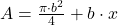  A = \frac{\pi \cdot b^{2} }{4} + b\cdot x 